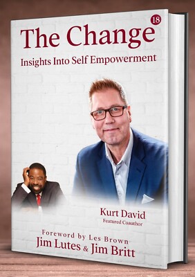 The Change - Book Coauthored by Kurt A. David & Foreword by Les Brown