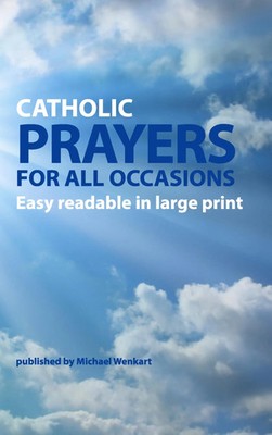 Michael Wenkart | Catholic Prayers for all occasions | Taschenbuch | Englisch