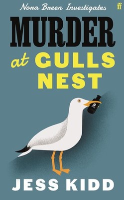 Jess Kidd Murder at Gulls Nest