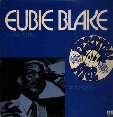 LP Eubie Blake 91 Years Young - Piano Solos - Jazz Festival Nice 74 +INSERT