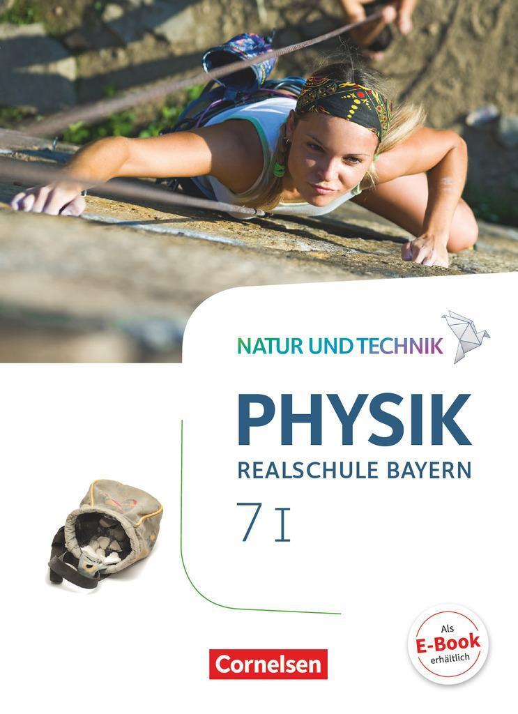 Natur Und Technik - Physik Band 7: Wahlpflichtfächergruppe I -
