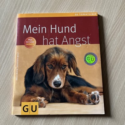 Mein Hund hat Angst Mack, Anja und Kirsten Wolf: