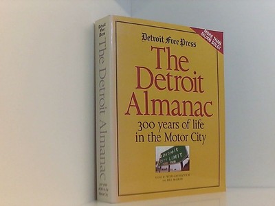 The Detroit Almanac Gavrilovich, Peter und Bill McGraw: