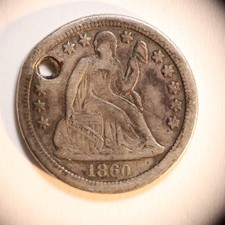 1860 S Seated Liberty Dime 10C Coin Silver, Better Date!, Fine+, Holed