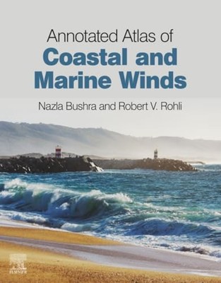 Annotated Atlas of Coastal and Marine Winds by Nazla Bushra 9780128200612 NEW