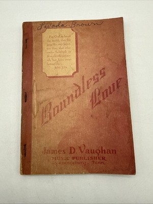 Vintage 1944  Boundless Love  Hymnal by James D. Vaughn Shape Notes