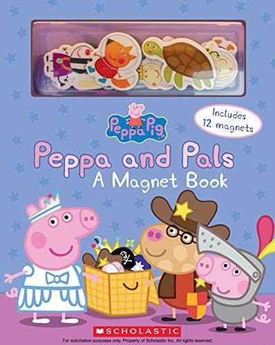 Peppa and Pals: A Magnet Book (Peppa - Board book, by Scholastic - Very Good