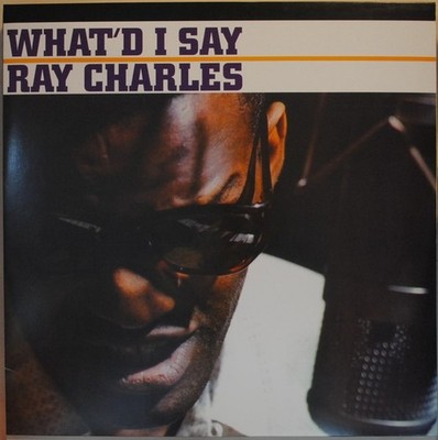 Ray Charles   What'd I Say (Sealed Brand New Vinyl LP Record) 194