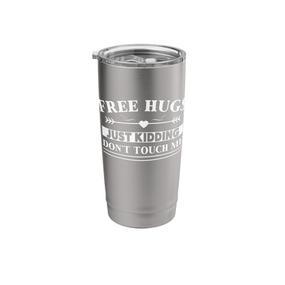 funny Introvert Free Hugs just kidding don't touch me Stainless Steel Insulat...