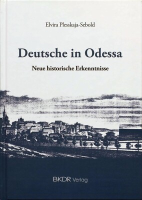 Deutsche in Odessa. Neue historische Erkenntnisse.Wolgadeutsche_Russlanddeutsche