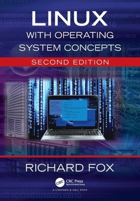 Linux with Operating System Concepts by Richard Fox PAPERBACK 9781032063454