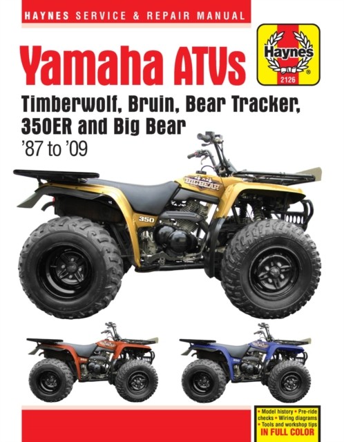 Yamaha ATVs (87 - 09) Haynes Repair Manual by Haynes Publishing (Paperback Book)