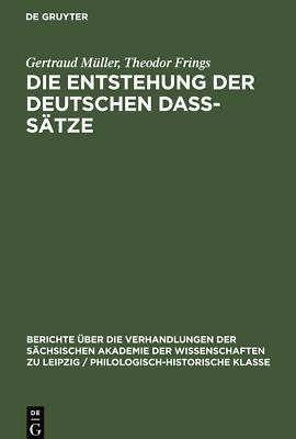 Die Entstehung der deutschen daß-Sätze | Buch | 9783112583630