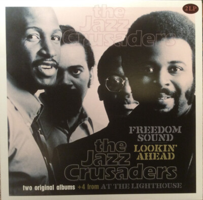 The Crusaders - Freedom Sound / Lookin' Ahead  (2xLP, Album, Comp, RM) (Mint (M)