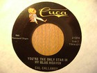 CUCA 45 RECORD J1274/CAL CALLAWAY/YOU'RE THE ONLY STAR/TENNESSEE WALTZ/ EX — photo 2