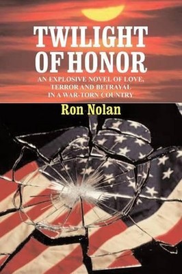 Twilight of Honor by Ron Nolan (English) Hardcover Book