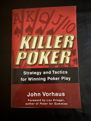 Killer Poker by John Vorhaus