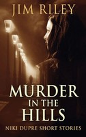 Jim Riley | Murder In The Hills | Buch | Englisch (2021) | Gebunden