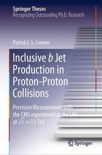 Inclusive b Jet Production in Proton-Proton Collisions by Pat... - 9783030343828