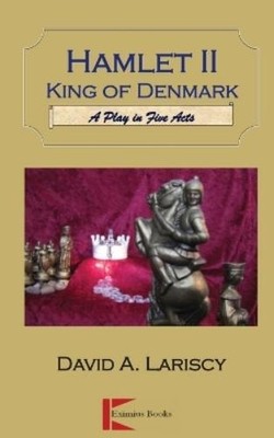 David Lariscy Hamlet II King of Denmark (Paperback) (UK IMPORT)