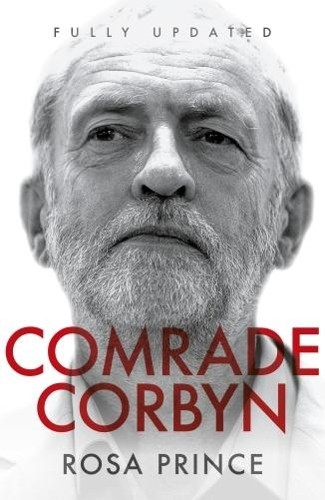 Comrade Corbyn - Updated New Edition by Rosa Prince - 9781785903830
