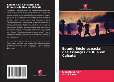 Sibnath Sarkar (u. a.) | Estudo Sócio-espacial das Crianças de Rua em Calcutá