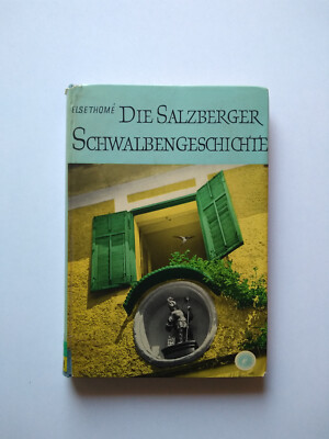 Die Salzberger Schwalbengeschichte von Else Thomé 1959