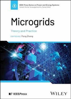 Microgrids: Theory and Practice (IEEE - Hardcover, by Zhang Peng - Very Good