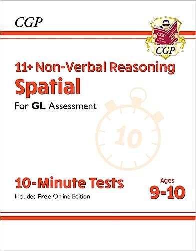 New 11+ GL 10-Minute Tests: Non-Verbal Reasoning Spatial - Ages