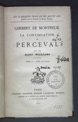 Gerbert de Montreuil la Continuation de Perceval. Tome II - Vers 7021-14078 Will