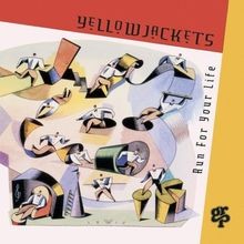 Run for Your Life von Yellowjackets | CD | Zustand sehr gut