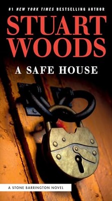A Safe House (Stone Barrington Novel) - Woods, Stuart