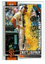 Matt Chapman WALK THIS WAY SP #219 2026 Topps Celebration Giants