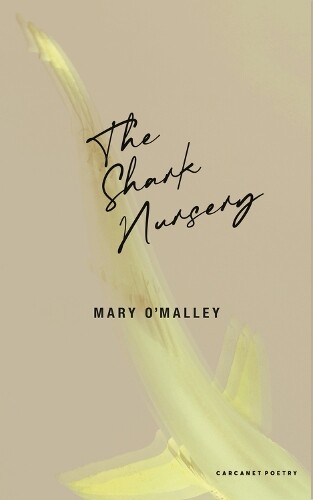 Mary O'Malley The Shark Nursery (Tascabile)