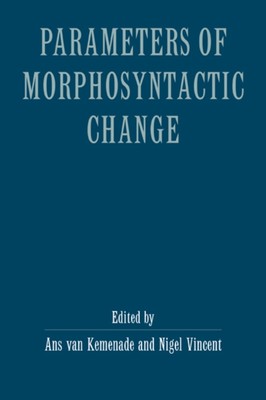 Vankemenade - Parameters Morphosyntactic Change - New hardback or case - X555z
