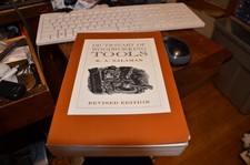 Dictionary of Woodworking Tools-c. 1700-1970 Revised Edition by R.A. Salaman PB