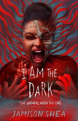 I Am the Dark That Answers When You Call, Paperback by Shea, Jamison, Brand N...