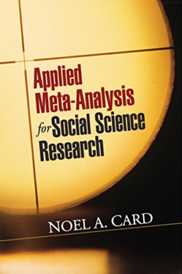 Applied Meta-Analysis for Social Science Research (Meth - Paperback NEW Noel Car