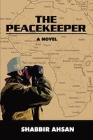 The Peacekeeper Shabbir Ahsan Taschenbuch Kartoniert / Broschiert Englisch 2007