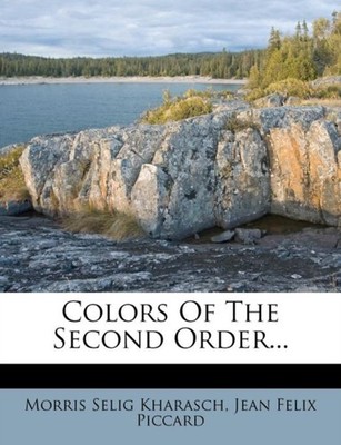 Kharasch - Colors Of The Second Order... - paperback or softback - X555z