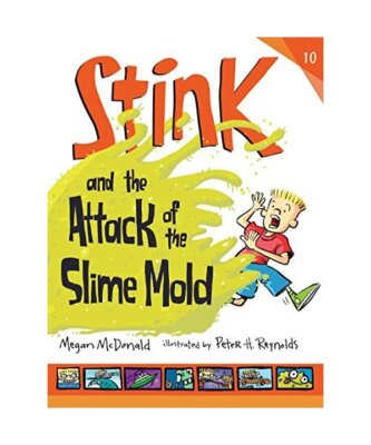 Stink and the Attack of the Slime Mold, Megan McDonald