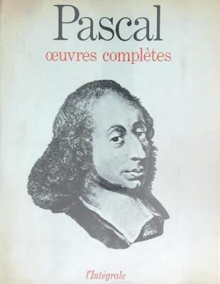 OEUVRES COMPLETES PASCAL AUX EDITIONS DU SEUIL, PARIS 1972 L'INTEGRALE ...