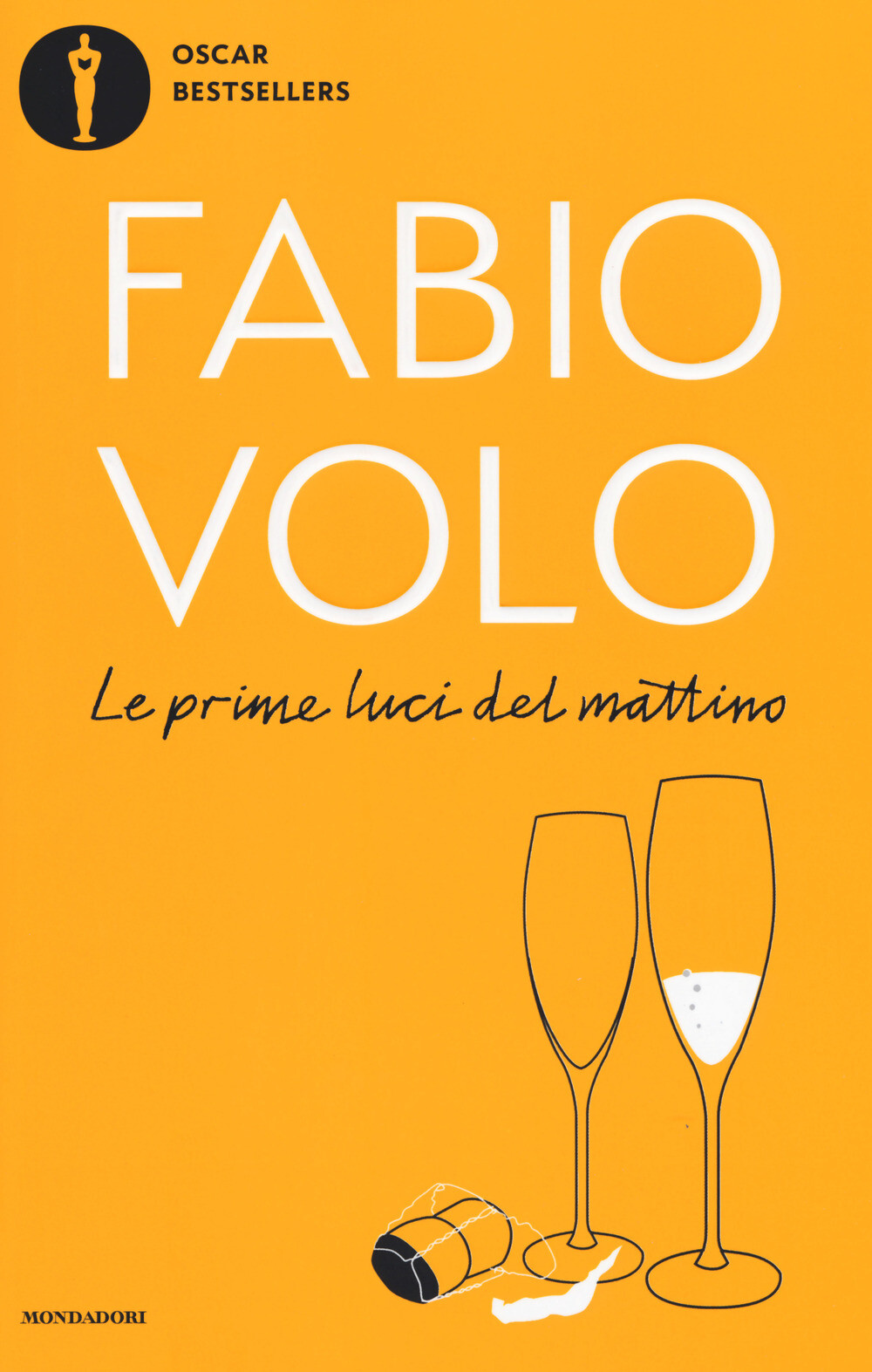 Libri Fabio Volo - Le Prime Luci Del Mattino