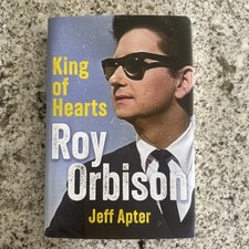 Roy Orbison : King of Hearts by Jeff Apter (2026, Hardcover)