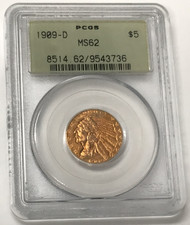 1909-D $5 Gold Indian Head Half Eagle PCGS MS62