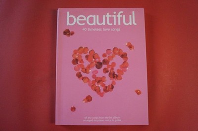 Beautiful 40 Timeless Love Songs .Songbook Notenbuch .Piano Vocal Guitar PVG