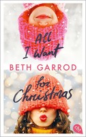 All I Want For Christmas | Beth Garrod | Taschenbuch | 416 S. | Deutsch | 2022