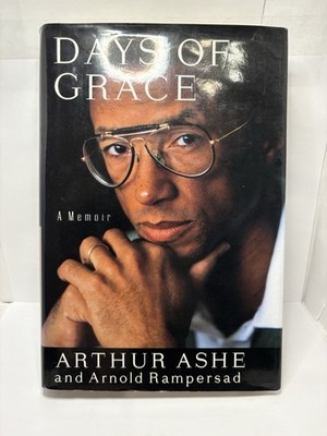 SIGNED Days of Grace by Arthur Ashe & Arnold Rampersad (1st Ed. 1993 HC)