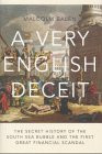 A Very English Deceit: The Secret History of the South Sea... - Balen, Malcolm