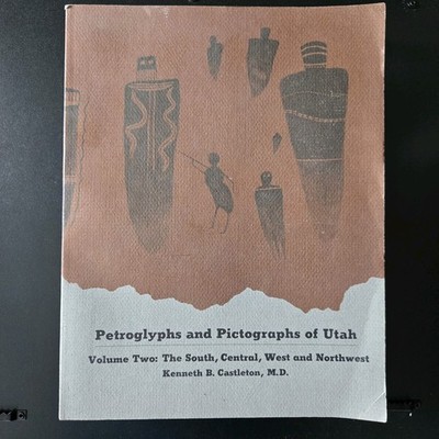 Petroglyphs and Pictographs of Utah Vol 2 Castleton Archaeology Rock Art 1990